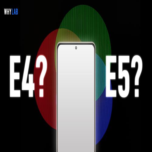 为什么这些旗舰机的 OLED 宁愿选择 E4 也不选 E5？